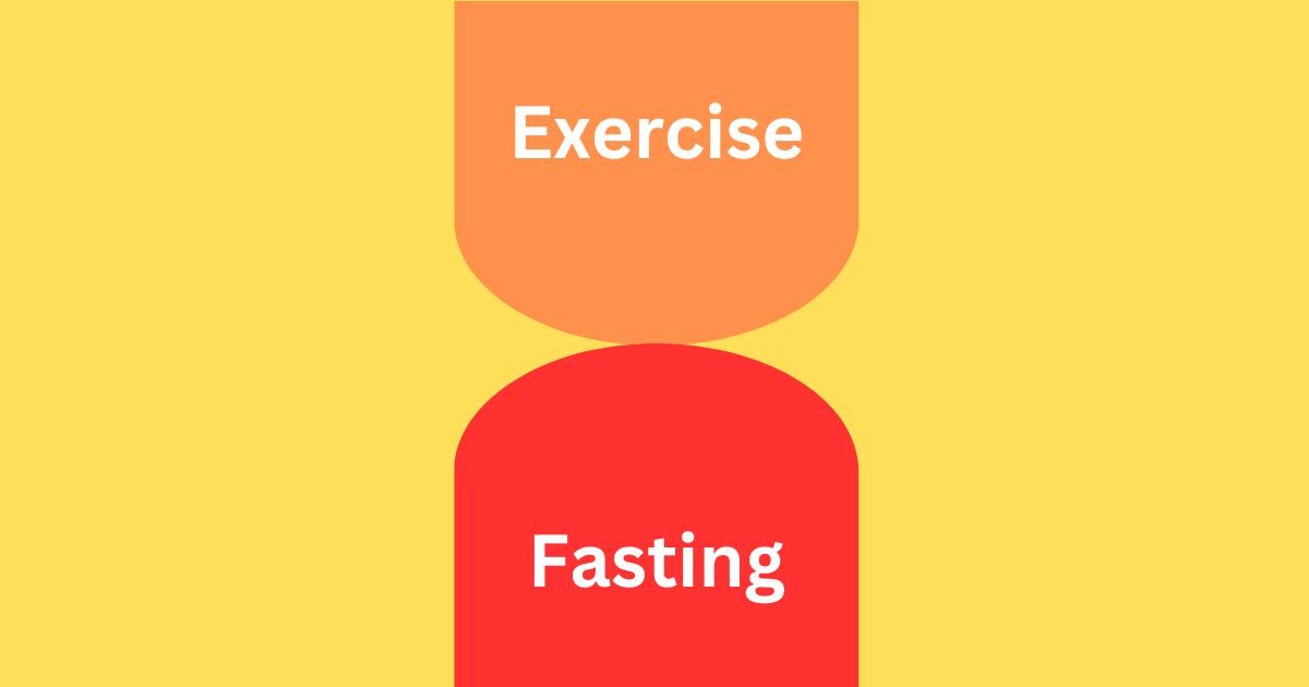 exercise and intermittent fasting. combining fasting and exercise.