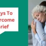 Ways to overcome grief cover.